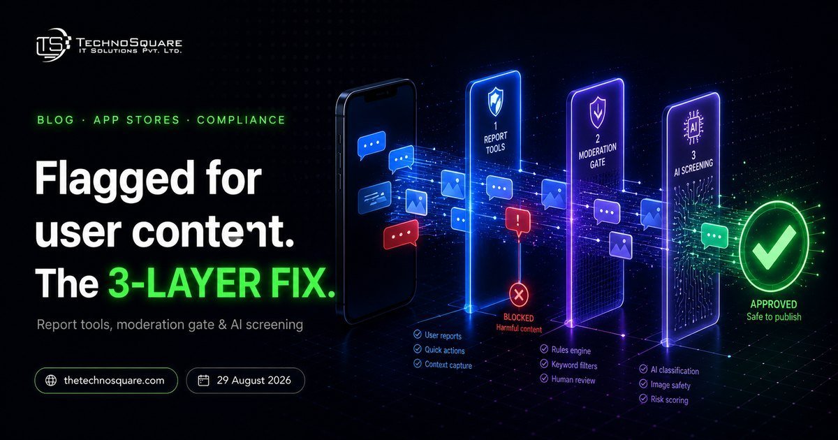 Google Play Flagged a Client’s Social App. Here Is the 3-Layer Fix That Got It Approved.